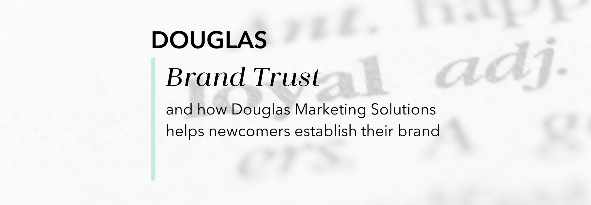 Titelbild mit Schriftzug - Douglas Brand Trust