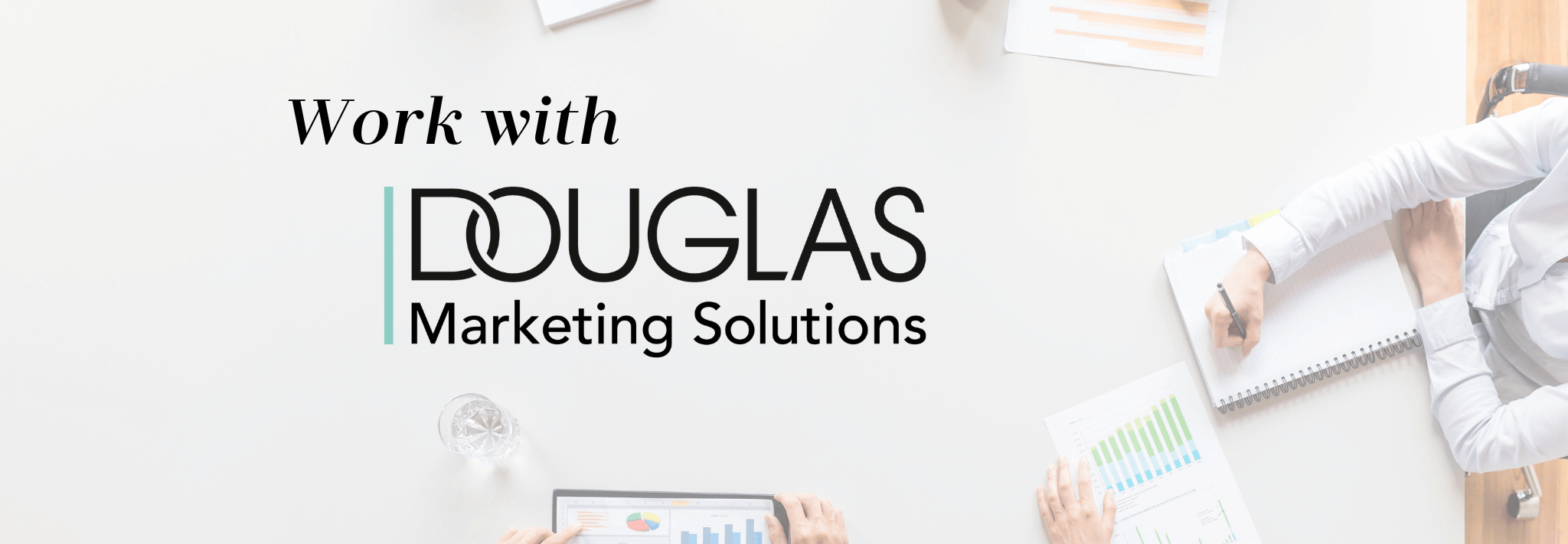 Header - Work with Douglas Marketing Solutions