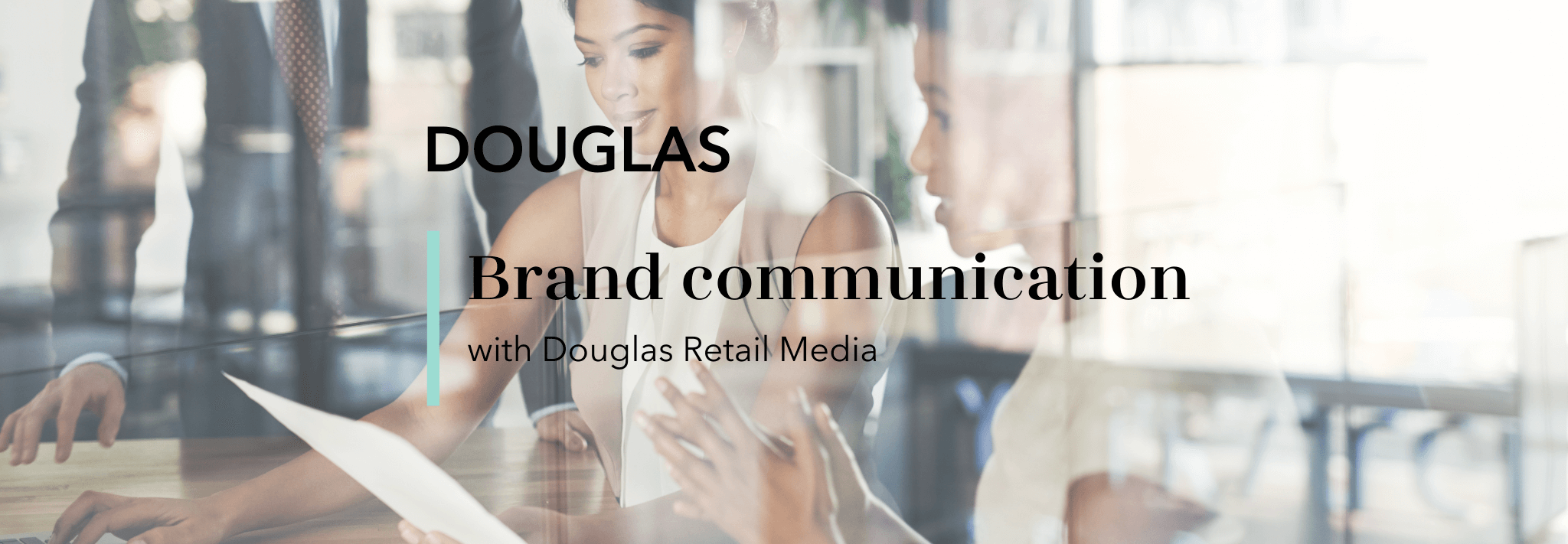 Brand Communication Douglas Retail Media