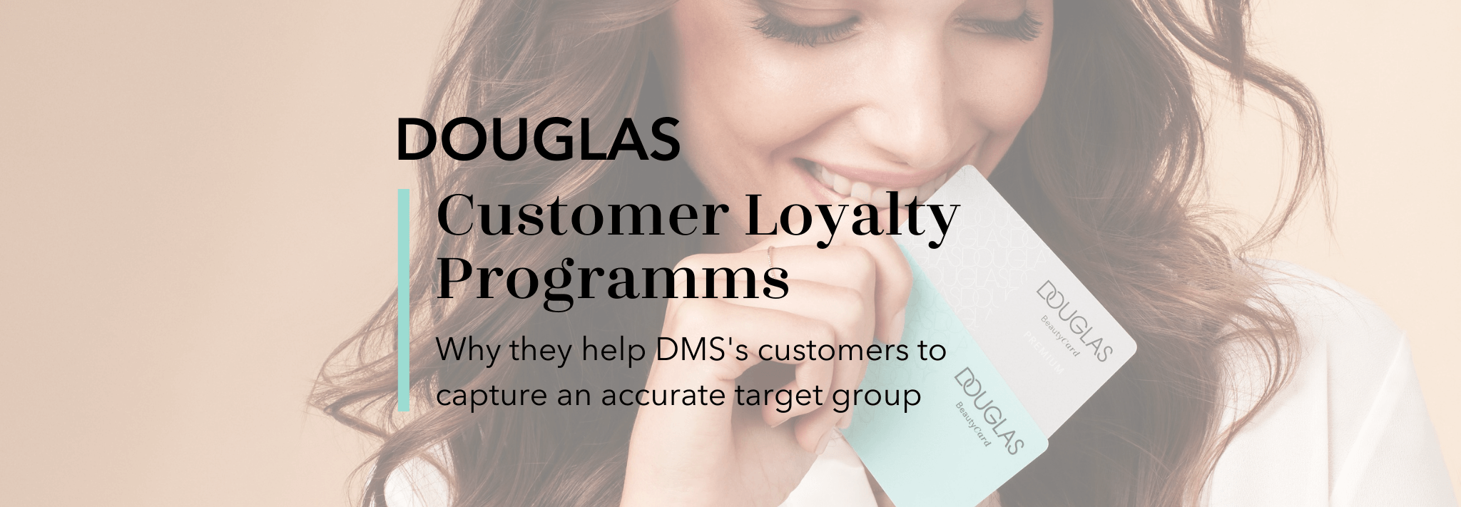 Customer Loyalty Programme Douglas Marketing Solutions customer-loyalty-programme-douglas-marketing-solutions